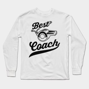 Best Coach Sports Team Long Sleeve T-Shirt